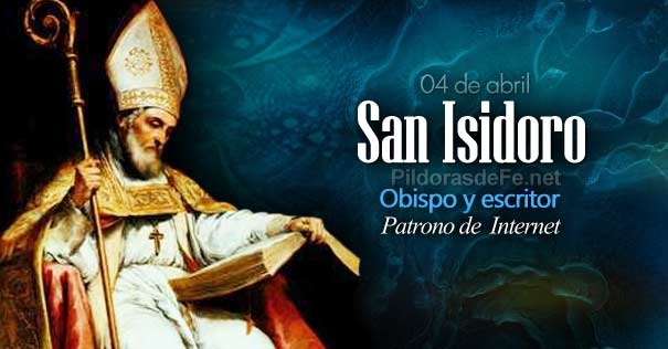 04-04-san-isidoro-de-sevilla-obispo-patrono-internet.jpg
