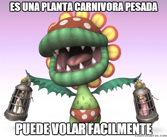 2411757_932d073a24b44071a458160f0584c1c7_meme_otros_una_planta_carnivora_que_vuela_eso_es_normal.jpg
