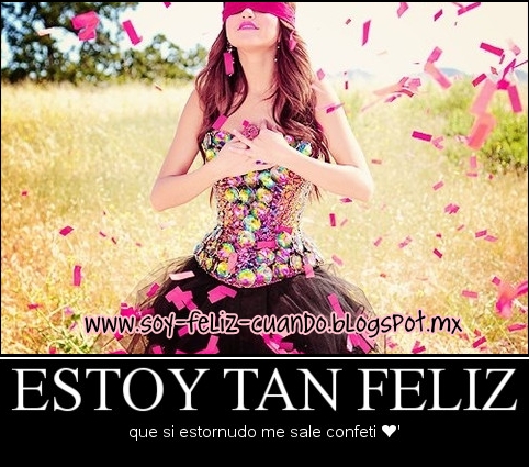 estoy+tan+feliz.jpg