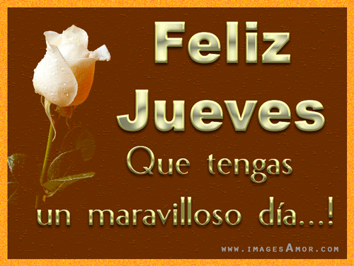 Imagenes-bonitas-de-de-feliz-jueves-con-movimiento-y-frases.gif